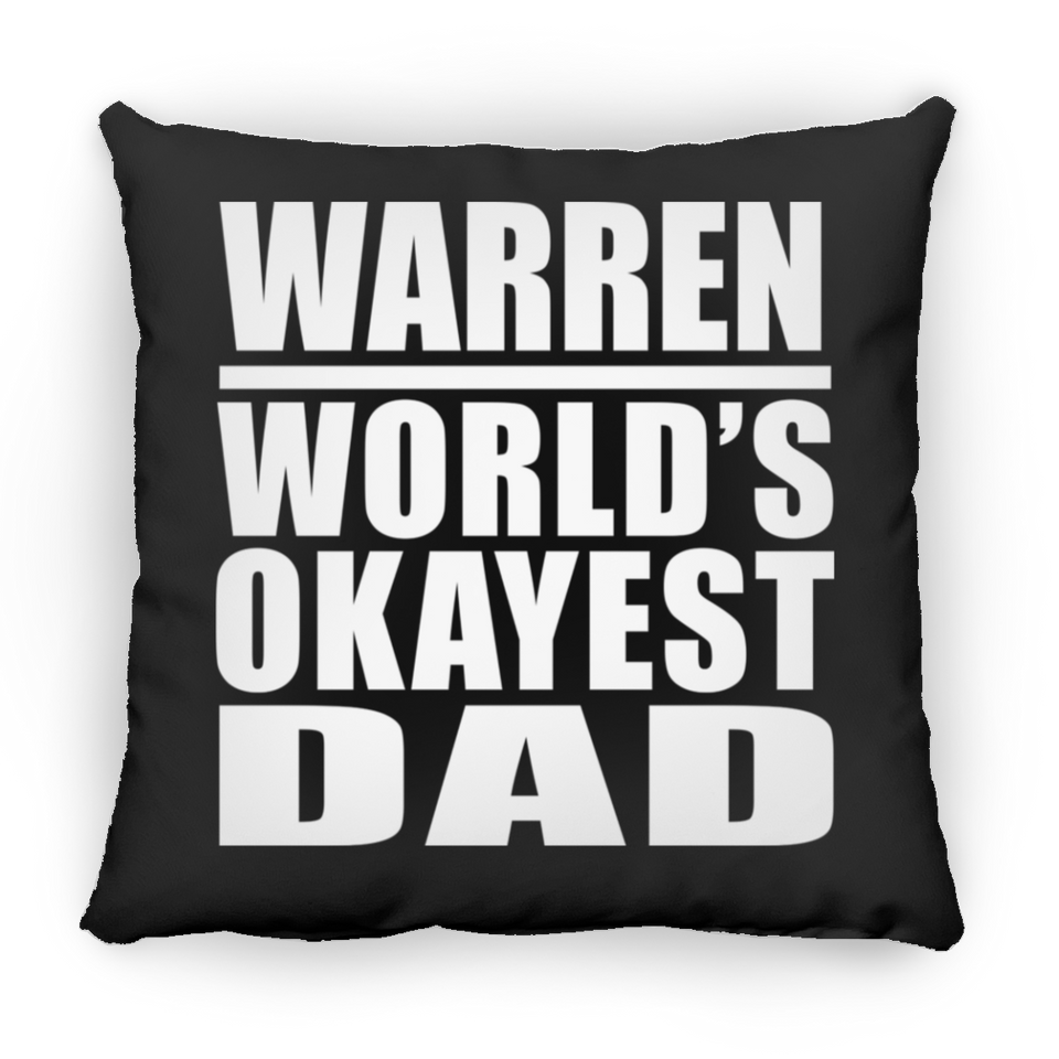 Warren World's Okayest Dad - Throw Pillow Black