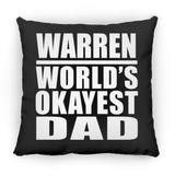 Warren World's Okayest Dad - Throw Pillow Black