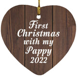 First Christmas With My Pappy 2022 - Heart Ornament D