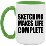Sketching Makes Life Complete - 15oz Accent Mug Green