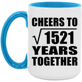 39th Anniversary Cheers To Square Root of 1521 Years Together - 15oz Accent Mug Blue