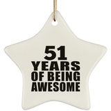 51st Birthday 51 Years Of Being Awesome - Star Ornament