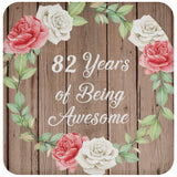 82nd Birthday 82 Years Of Being Awesome - Drink Coaster B