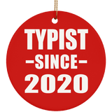 Typist Since 2020 - Circle Ornament
