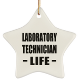 Laboratory Technician Life - Star Ornament