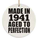83rd Birthday Made In 1941 Aged to Perfection - Circle Ornament