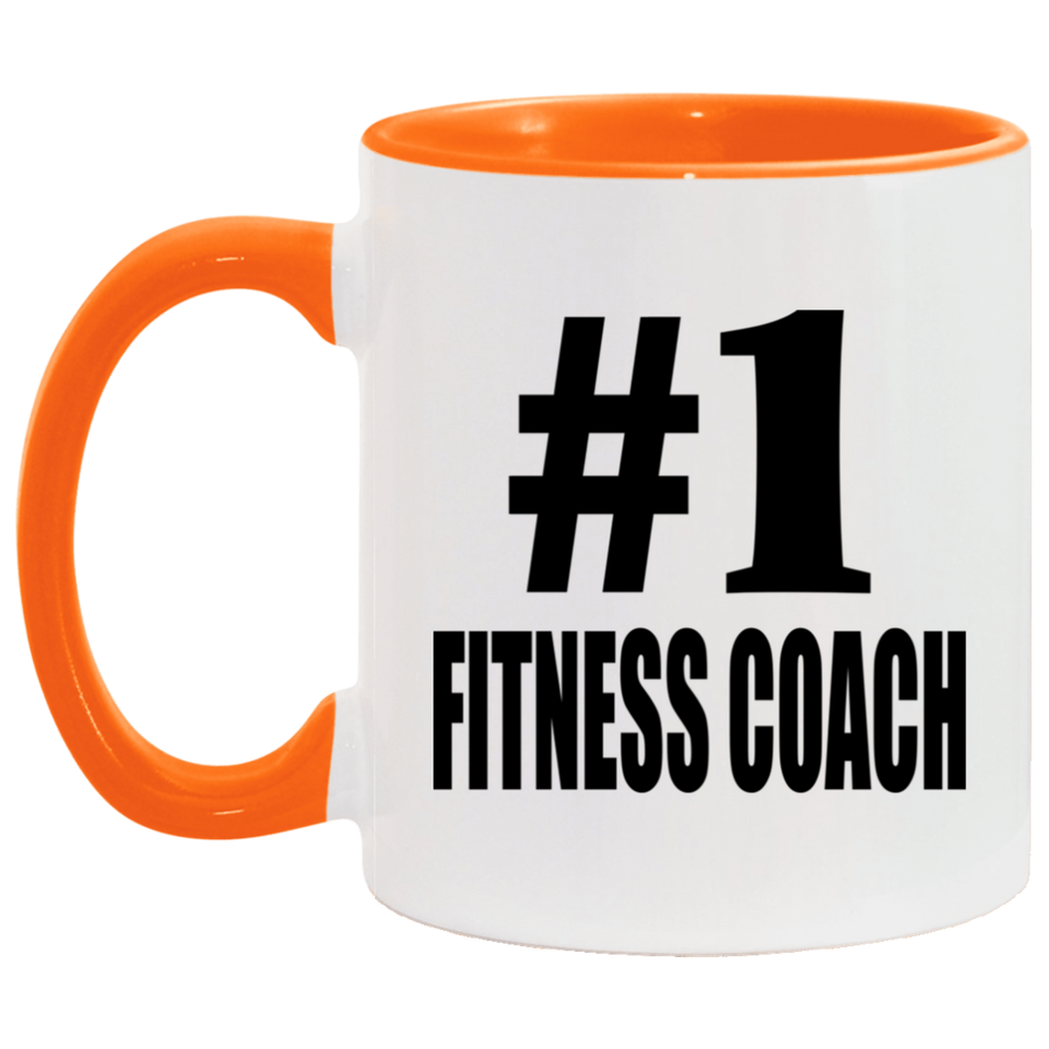 Number One #1 Fitness Coach - 11oz Accent Mug Orange