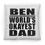 Ben World's Okayest Dad - Throw Pillow