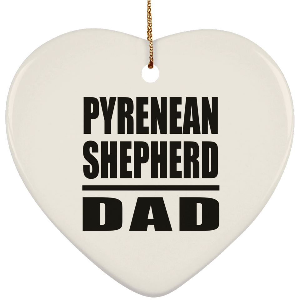 Pyrenean Shepherd Dad - Heart Ornament