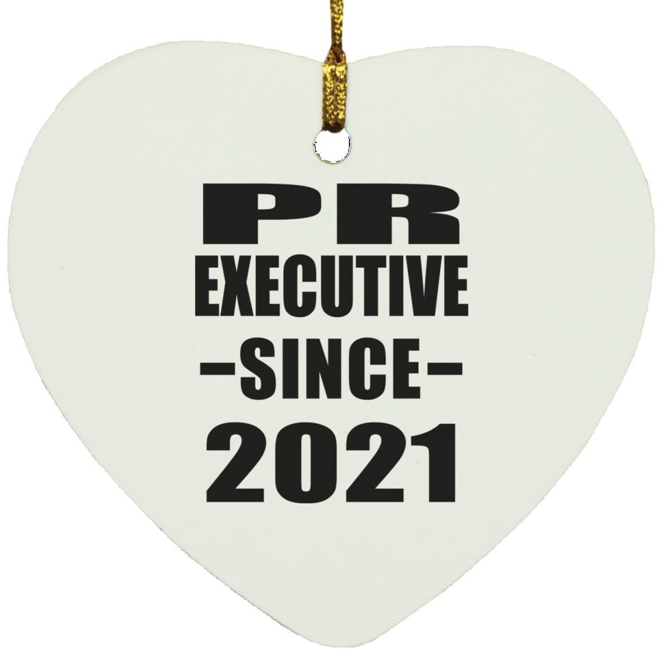 PR Executive Since 2021 - Heart Ornament