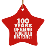 100th Anniversary 100 Years Of Being Mrs Perfect - Star Ornament
