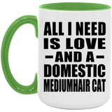 All I Need Is Love And A Domestic Mediumhair Cat - 15oz Accent Mug Green