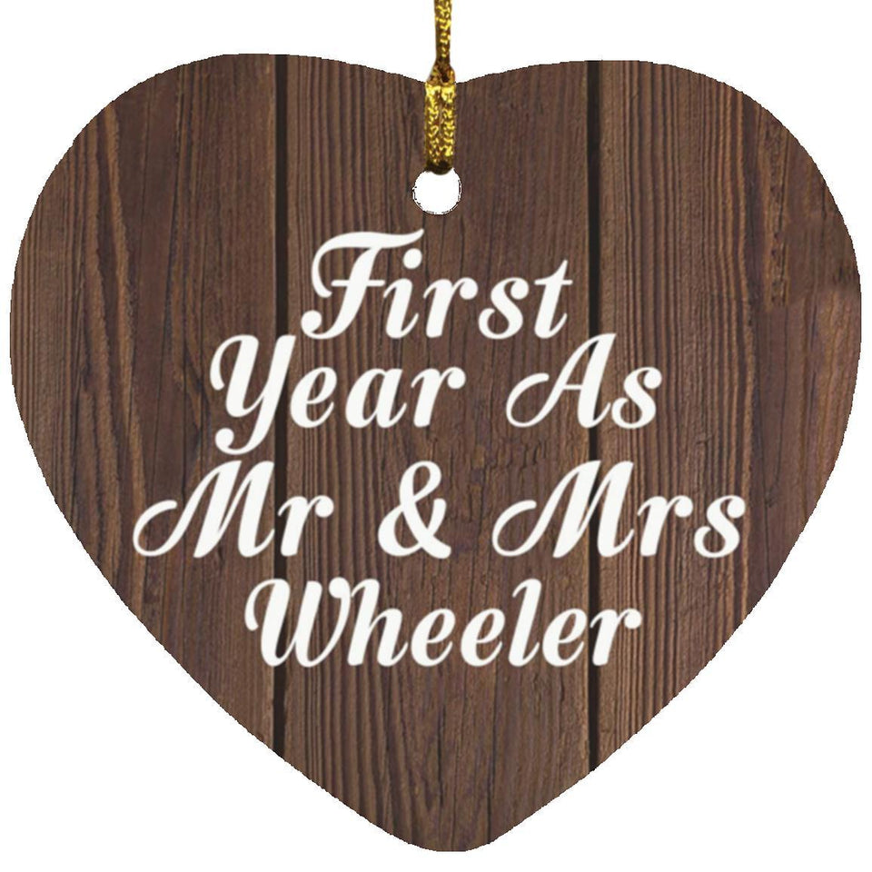 First Year As Mr & Mrs Wheeler - Heart Ornament D