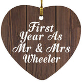 First Year As Mr & Mrs Wheeler - Heart Ornament D
