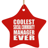 Coolest Social Community Manager Ever - Star Ornament