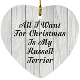 All I Want For Christmas Is My Russell Terrier - Heart Ornament F