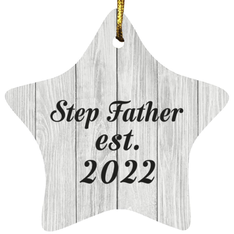 Step Father Established Est. 2022 - Star Ornament F