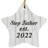 Step Father Established Est. 2022 - Star Ornament F