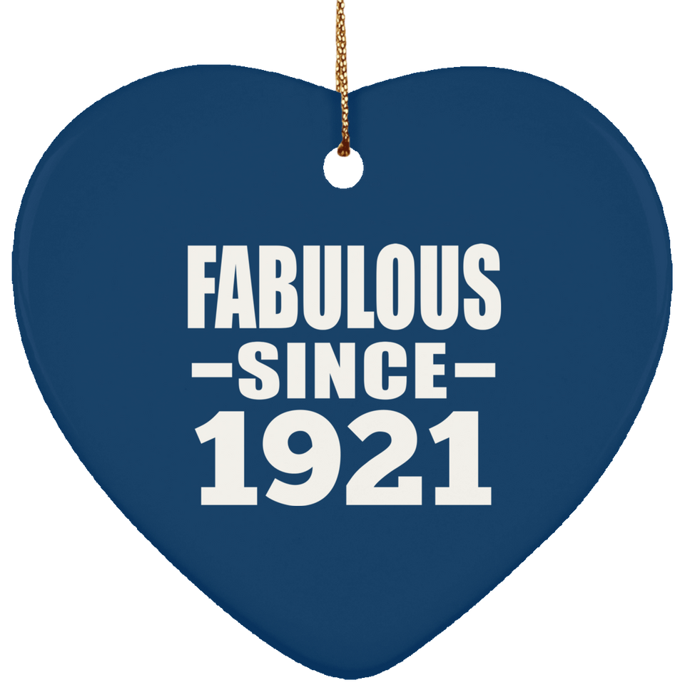 103rd Birthday Fabulous Since 1921 - Heart Ornament