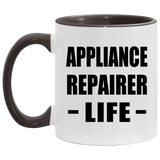 Appliance Repairer Life - 11oz Accent Mug Black