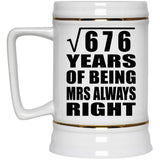 26th Anniversary Square Root of 676 Years Mrs Always Right - Beer Stein
