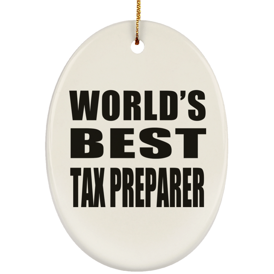 World's Best Tax Preparer - Oval Ornament