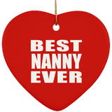 Best Nanny Ever - Heart Ornament