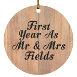 First Year As Mr & Mrs Fields - Circle Ornament C