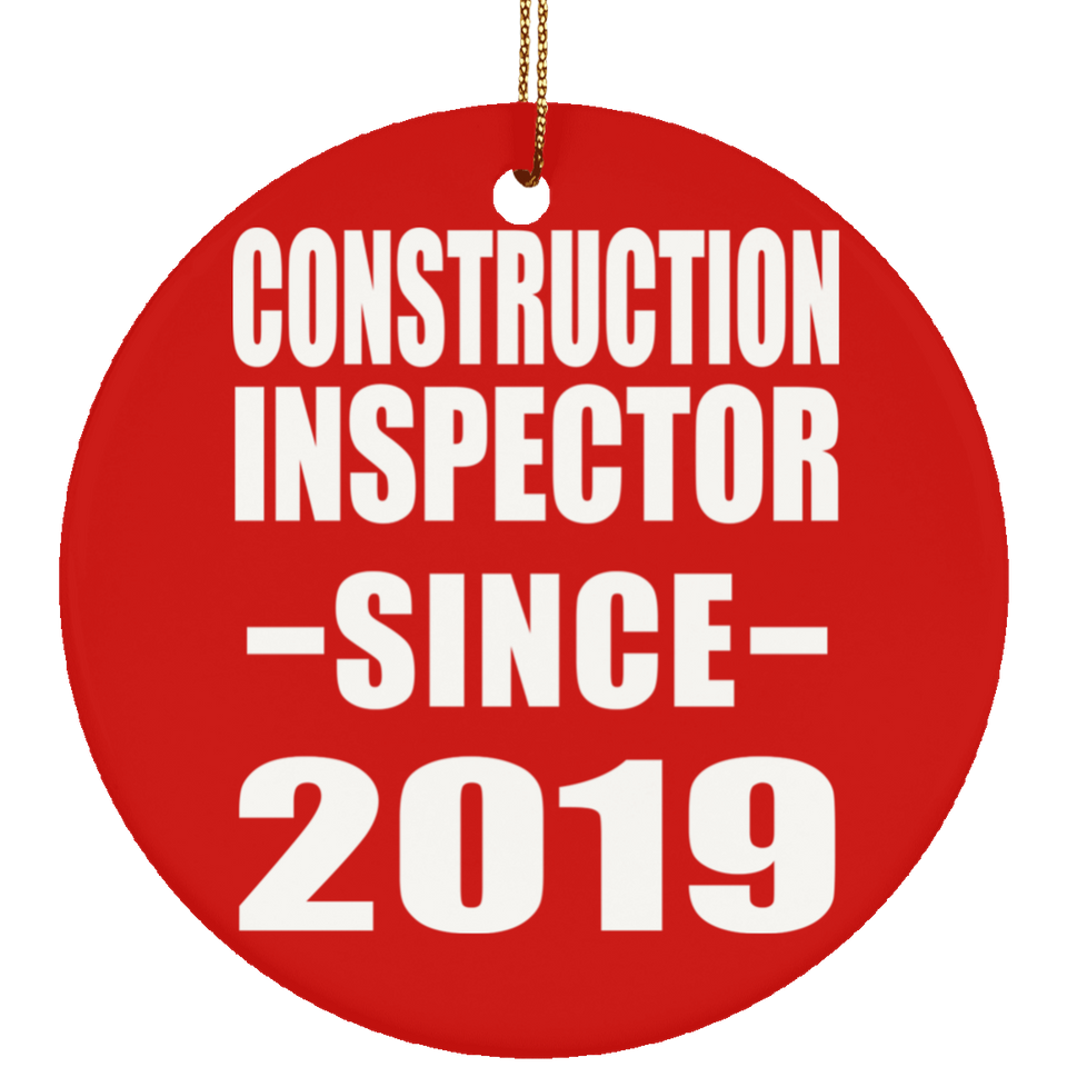 Construction Inspector Since 2019 - Circle Ornament