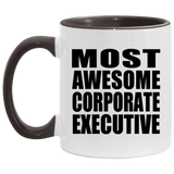 Most Awesome Corporate Executive - 11oz Accent Mug Black