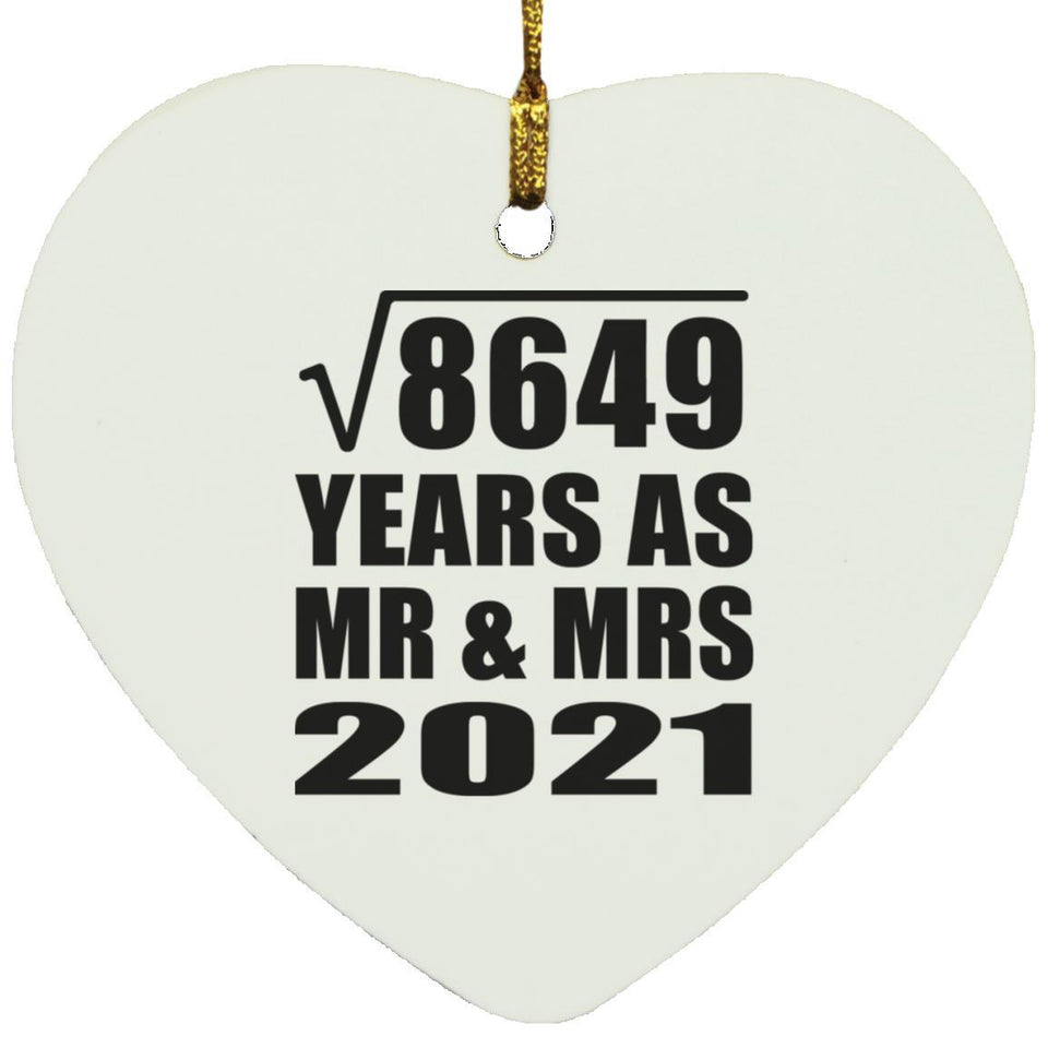 93rd Anniversary Square Root of 8649 Years As Mr & Mrs 2021 - Heart Ornament