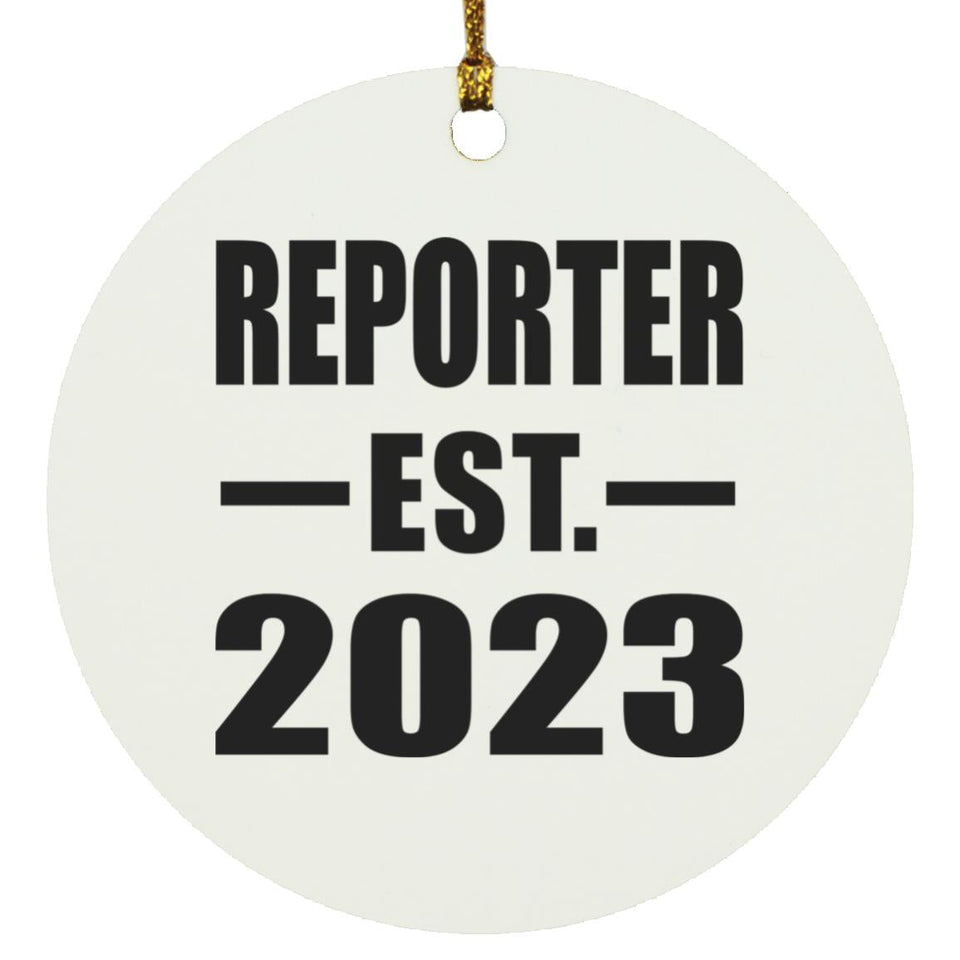 Reporter Established EST. 2023 - Circle Ornament
