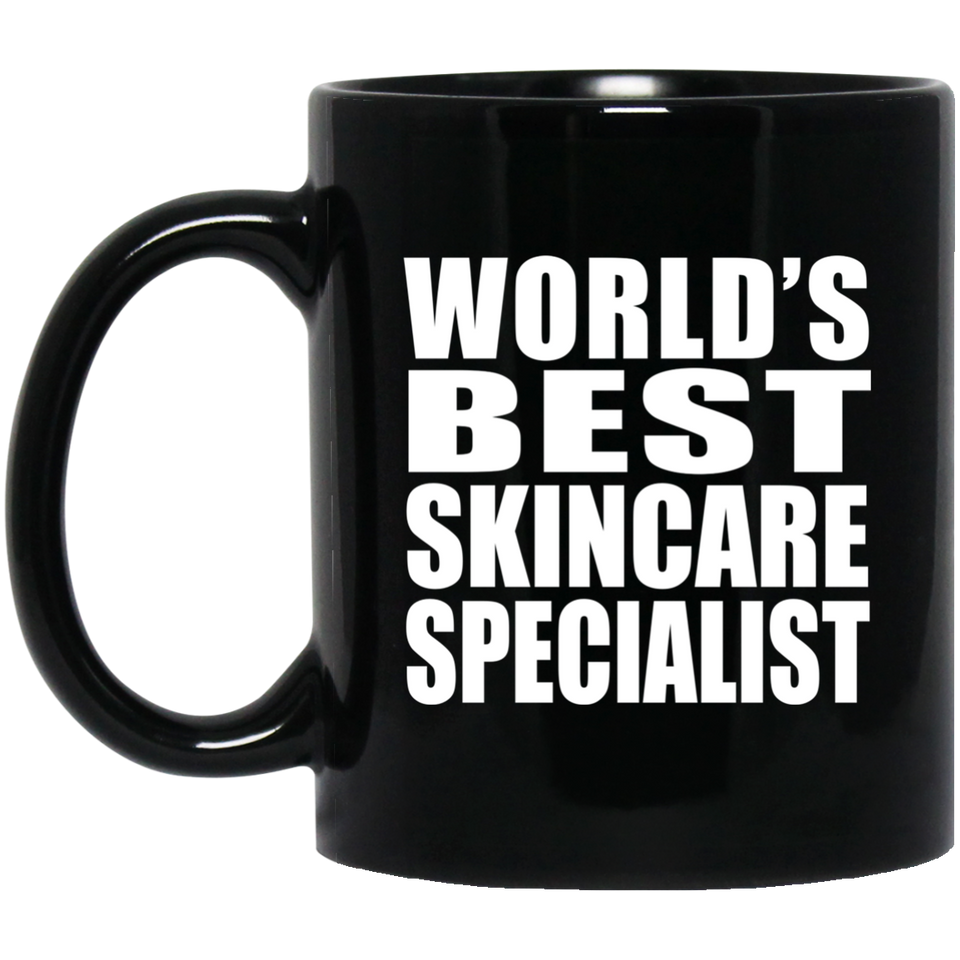 World's Best Skincare Specialist - 11 Oz Coffee Mug Black