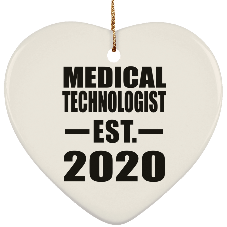 Medical Technologist Established EST. 2020 - Heart Ornament