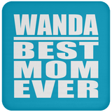 Wanda Best Mom Ever - Drink Coaster