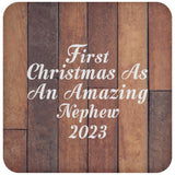First Christmas As An Amazing Nephew 2023 - Drink Coaster E