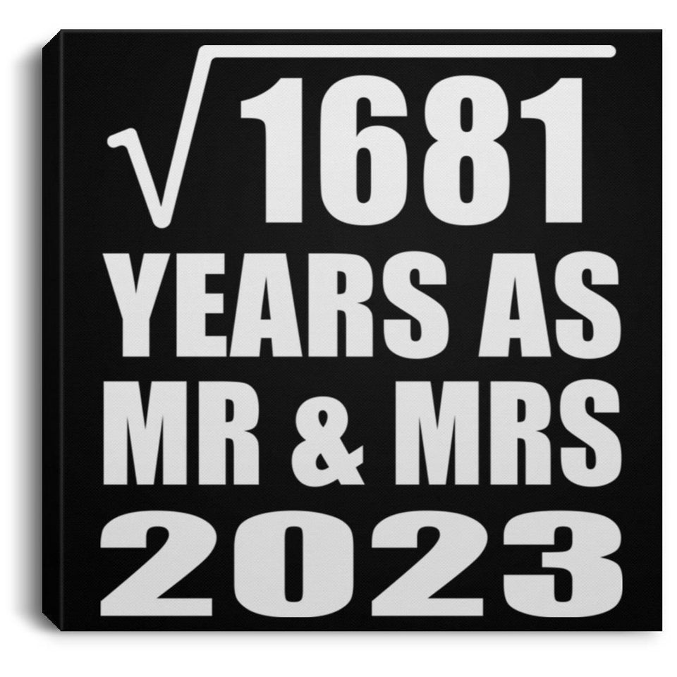 41st Anniversary Square Root of 1681 Years As Mr & Mrs 2023 - Canvas Square