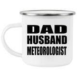 Dad Husband Meteorologist - 12oz Camping Mug