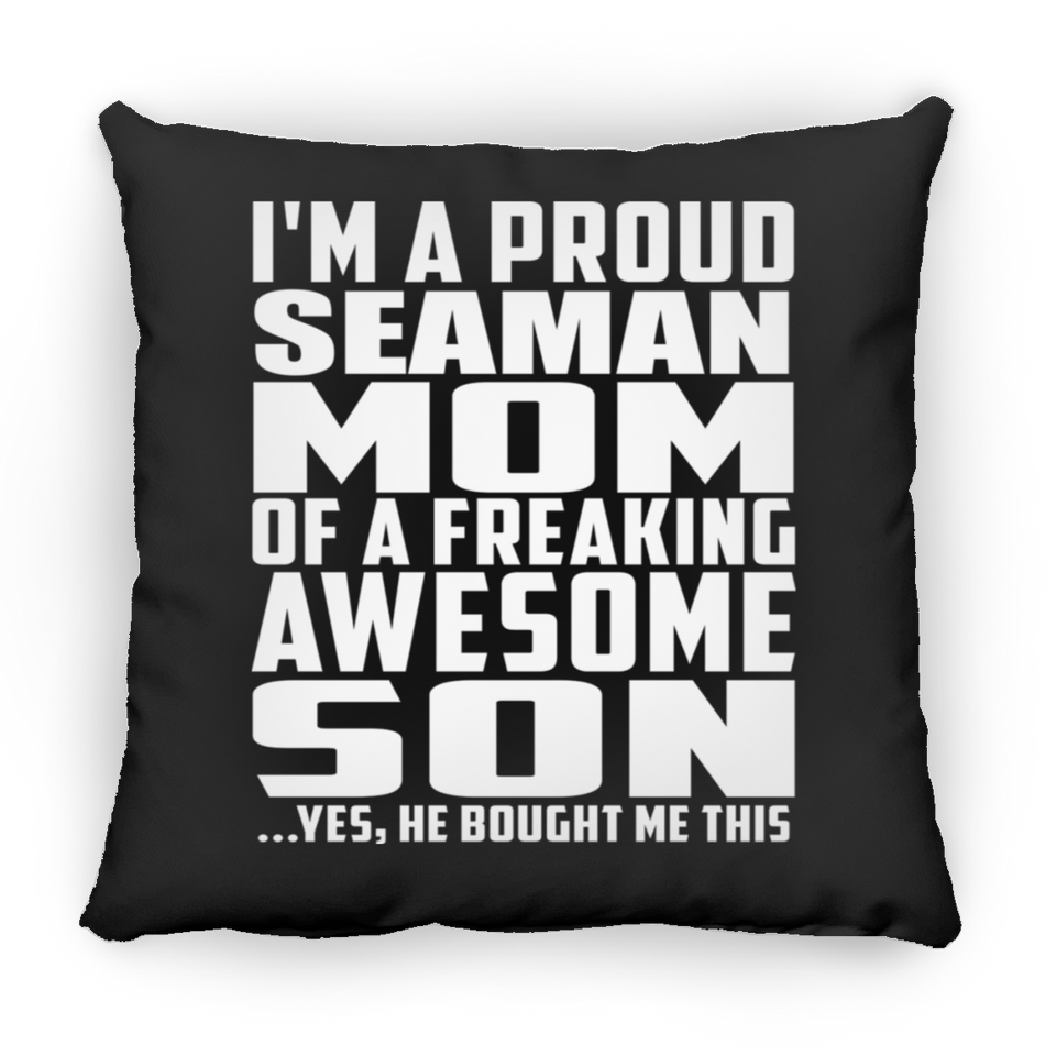 Proud Seaman Mom Of Awesome Son - Throw Pillow Black