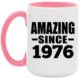 48th Birthday Amazing Since 1976 - 15oz Accent Mug Pink