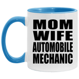 Mom Wife Automobile Mechanic - 11oz Accent Mug Blue