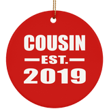 Cousin Established EST. 2019 - Circle Ornament