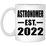Astronomer Established EST. 2022 - 11oz Coffee Mug
