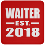 Waiter Established EST. 2018 - Coaster