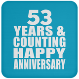 Happy 53rd Anniversary 53 Years & Counting - Drink Coaster