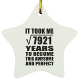 89th Birthday Took Square Root of 7921 Years To Awesome - Star Ornament