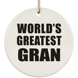 World's Greatest Gran - Circle Ornament