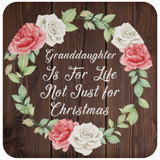 Granddaughter Is For Life, Not Just For Christmas - Drink Coaster A