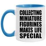 Collecting Miniature Figurines Makes Life Special - 11oz Accent Mug Blue