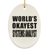 World's Okayest Systems Analyst - Oval Ornament